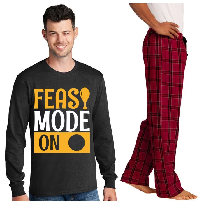 Feast Mode On Thanksgiving Turkey Day Gift Long Sleeve Pajama Set