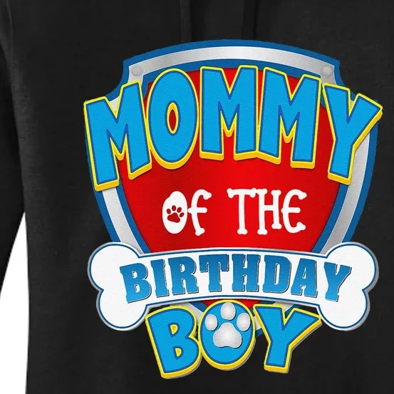 Funny Mommy Of The Birthday Boy Dog Paw Family Matching Gift Women's Pullover Hoodie