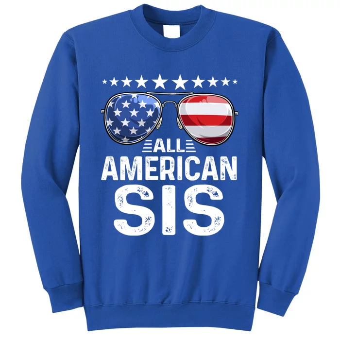 Family Matching Outfit All American Sis 4th Of July Usa Gift Sweatshirt