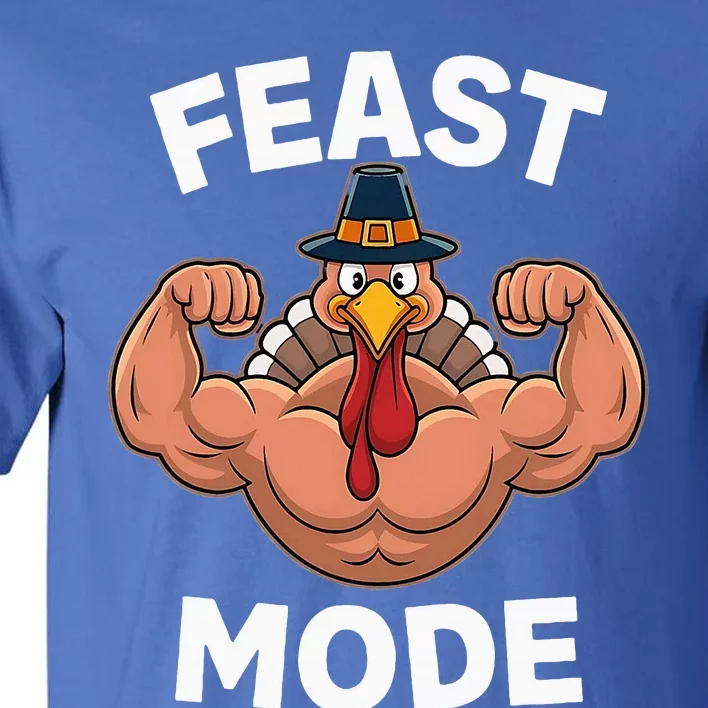 Feast Mode On Turkey Muscle Thanksgiving Tall T-Shirt