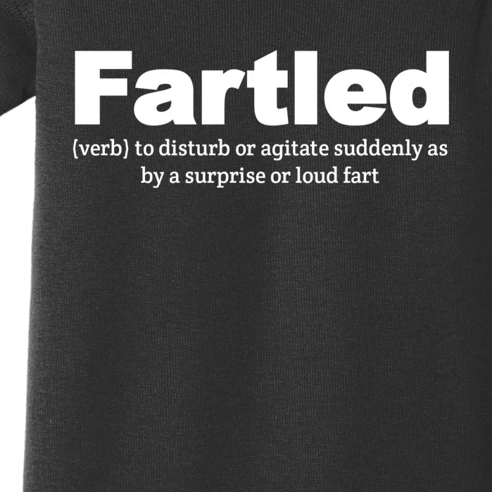 Fartled Meaning Offensive Funny Adult Humor Baby Bodysuit