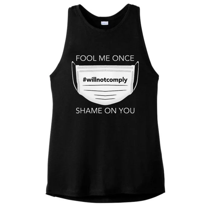 Fool Me Once I Will Not Comply Anti Mask More Masks Ladies Tri-Blend Wicking Tank