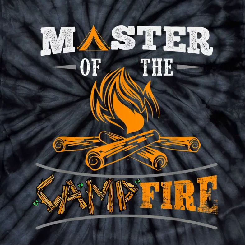 Funny Master Of The Campfire Men Women Campers Tie-Dye T-Shirt