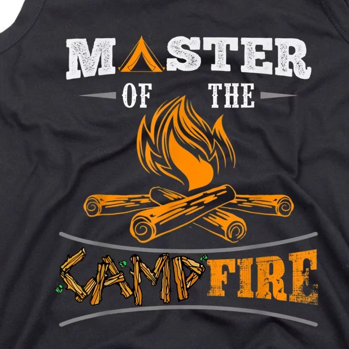 Funny Master Of The Campfire Men Women Campers Tank Top