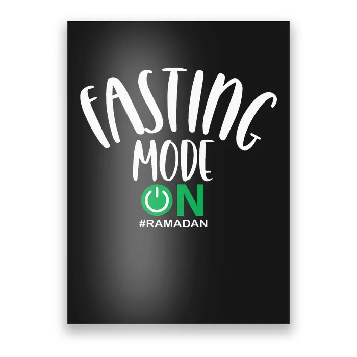 Fasting Mode On Ramadan Islamic fasting Poster