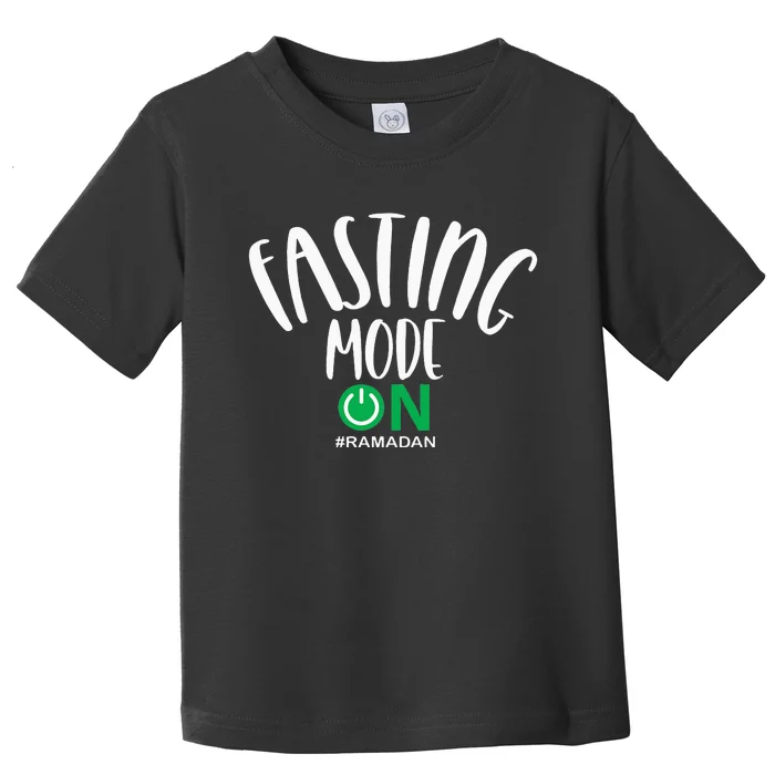 Fasting Mode On Ramadan Islamic fasting Toddler T-Shirt