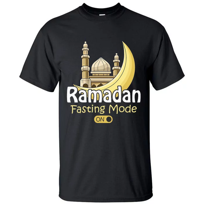 Fasting Mode On Ramadan Kareem Cool Islamic Gift Idea Tall T-Shirt