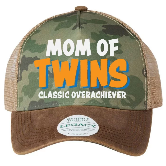 Funny Mom Of Twins Classic Overachiever Cool Twin Mom Gift Legacy Tie Dye Trucker Hat