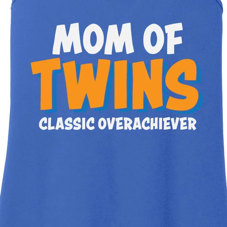 Funny Mom Of Twins Classic Overachiever Cool Twin Mom Gift Ladies Essential Tank