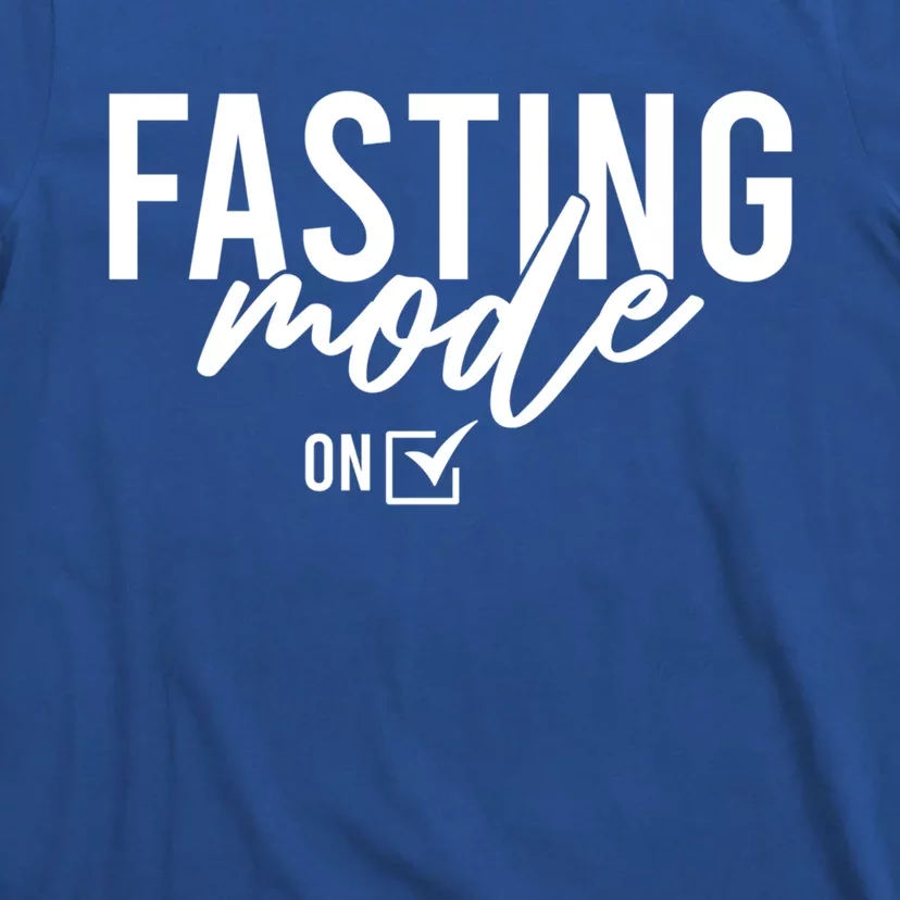 Fasting Mode On Ramadan Muslim Islamic Gift T-Shirt