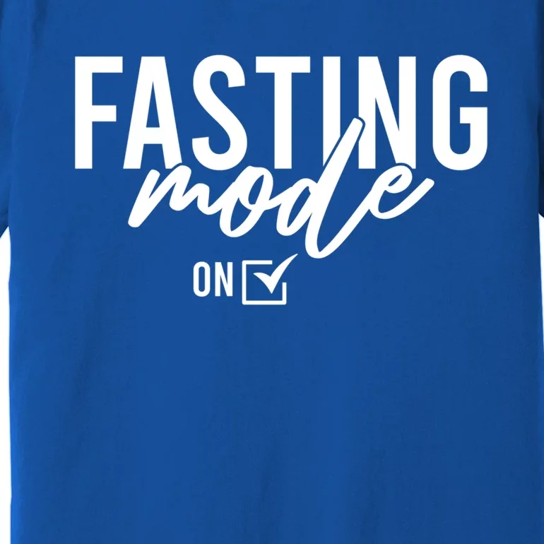 Fasting Mode On Ramadan Muslim Islamic Gift Premium T-Shirt