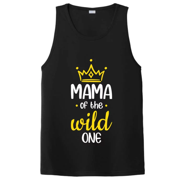 Funny Mama Of The Wild One Mom Of The Wild One Gift Performance Tank