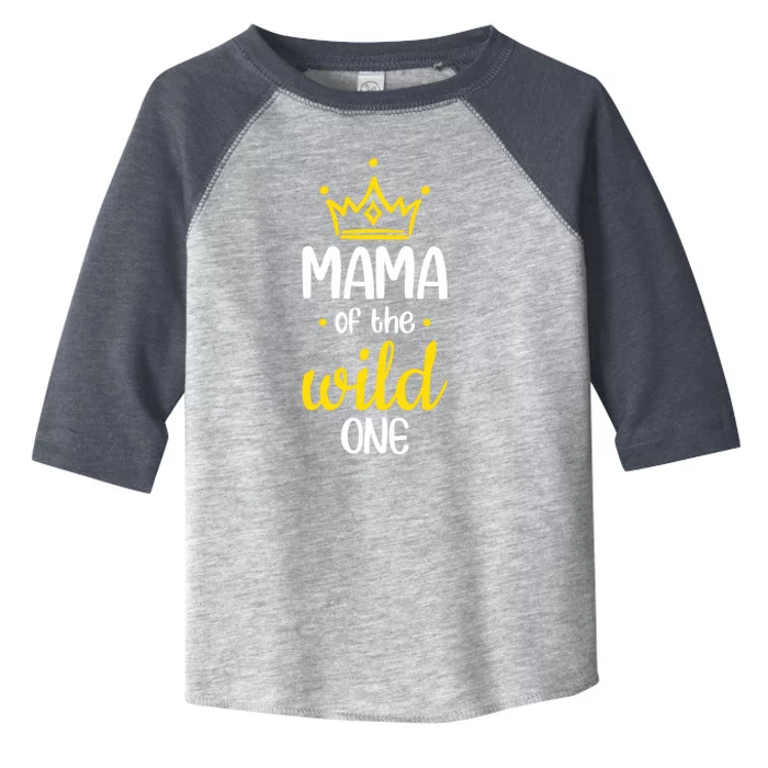 Funny Mama Of The Wild One Mom Of The Wild One Gift Toddler Fine Jersey T-Shirt