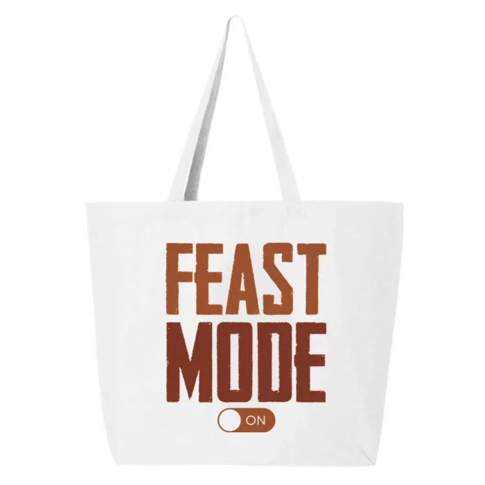 Feast Mode On Funny Thanksgiving Holiday 25L Jumbo Tote