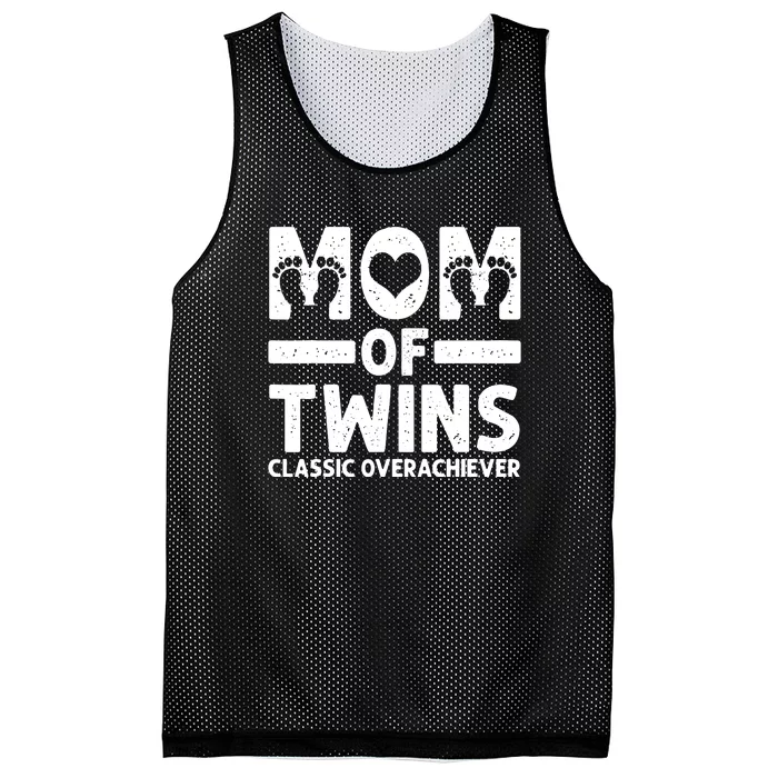 Funny Mom Of Twins Classic Overachiever Cool Twin Mom Gift Mesh Reversible Basketball Jersey Tank