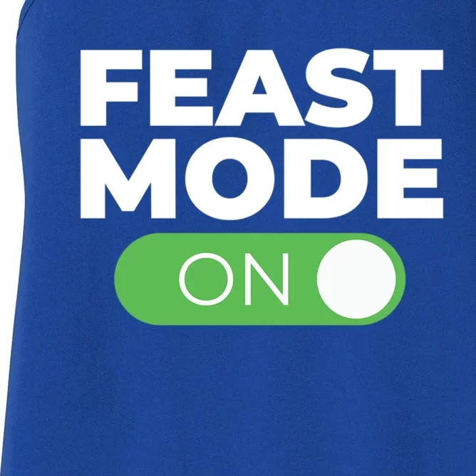 Feast Mode On Switch Thanksgiving Feast Phone Graphic Gift Women's Racerback Tank