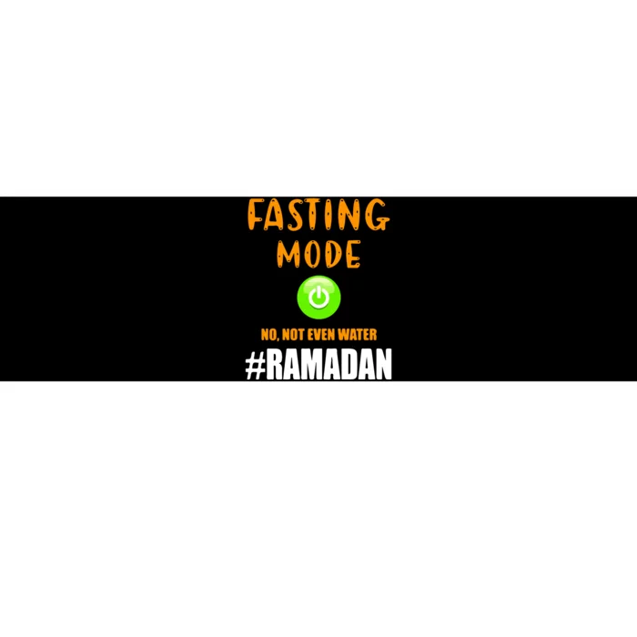 Fasting Mode On No Not Even Water Ramadan Kareem Muslim Gift For Ramadan Mubarak Bumper Sticker