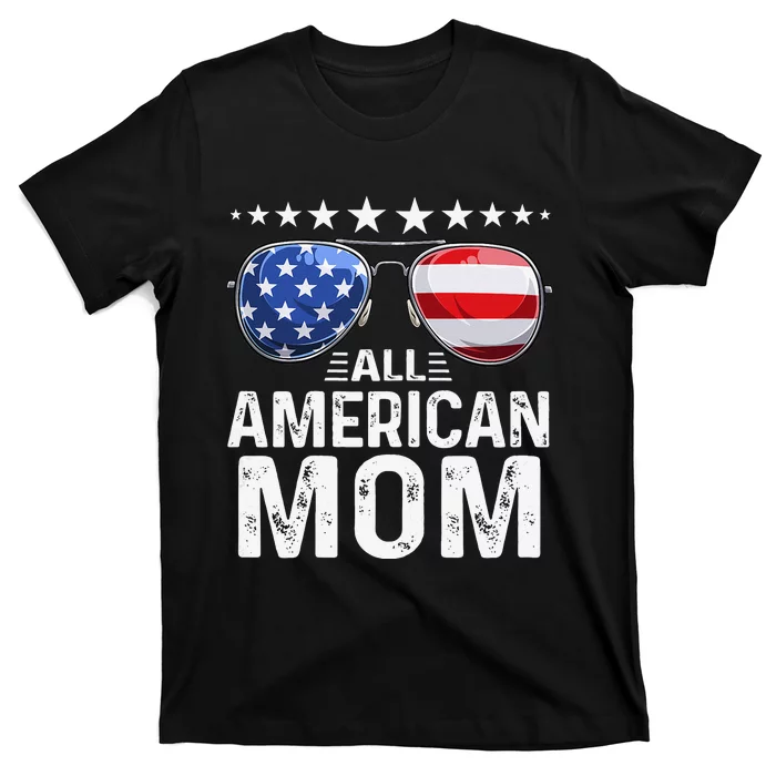 Family Matching Outfit All American Mom 4th of July USA T-Shirt