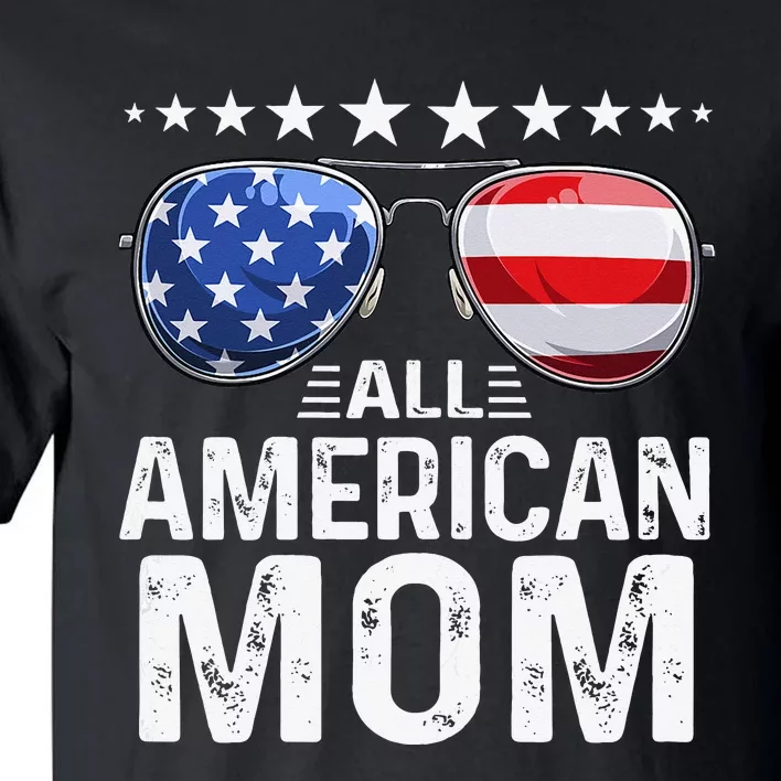 Family Matching Outfit All American Mom 4th of July USA Tall T-Shirt