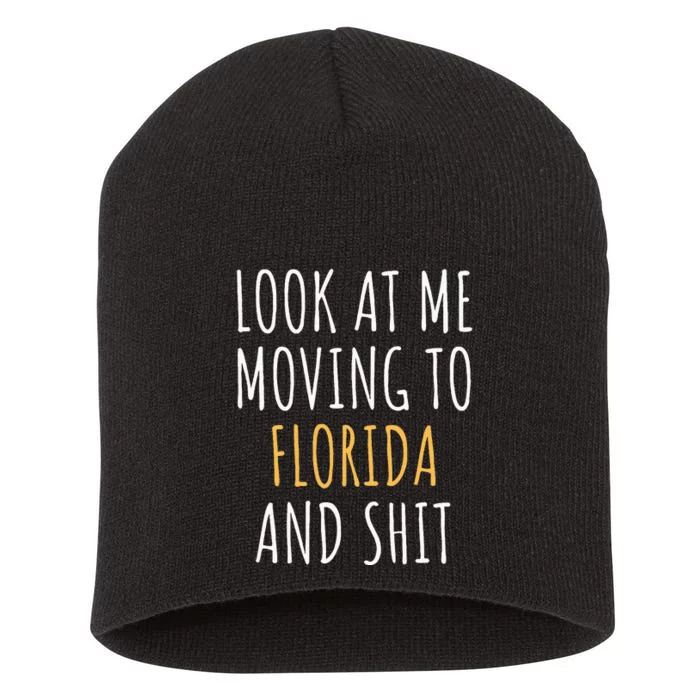 Funny Moving Out Of State Moving Away To Florida Fl Short Acrylic Beanie