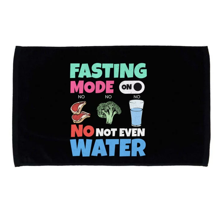 Fasting Mode On Not Even Water Ramadan Funny Gift Microfiber Hand Towel