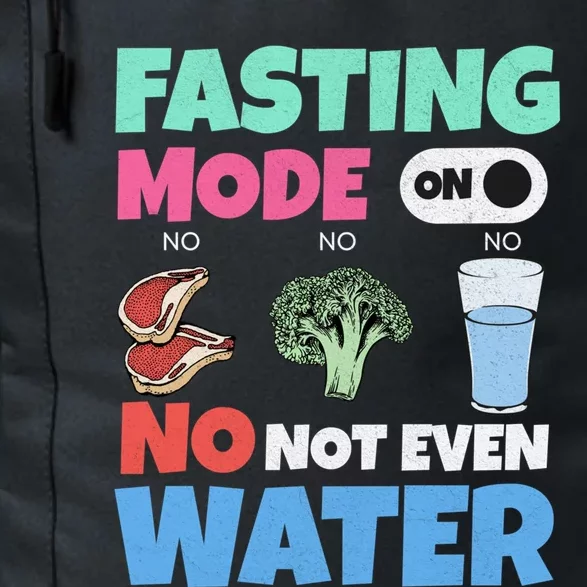 Fasting Mode On Not Even Water Ramadan Funny Gift Daily Commute Backpack