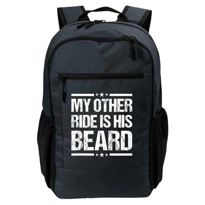 Funny My Other Ride Is His Beard Daily Commute Backpack