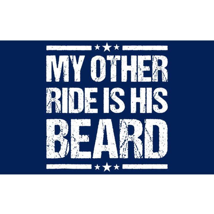 Funny My Other Ride Is His Beard Bumper Sticker