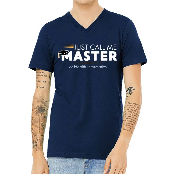 Funny Master of Health Informatics Gift Sweatshirt V-Neck T-Shirt