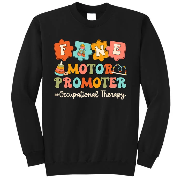 Fine Motor Promoter Occupational Therapist Therapy Ot Cota Sweatshirt