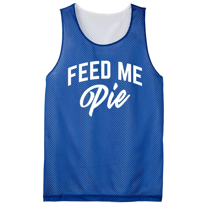 Feed Me Pie Gift Mesh Reversible Basketball Jersey Tank