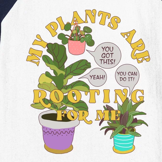 Funny My Plants Are Rooting For Me Baseball Sleeve Shirt