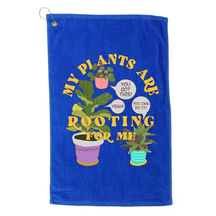 Funny My Plants Are Rooting For Me Platinum Collection Golf Towel