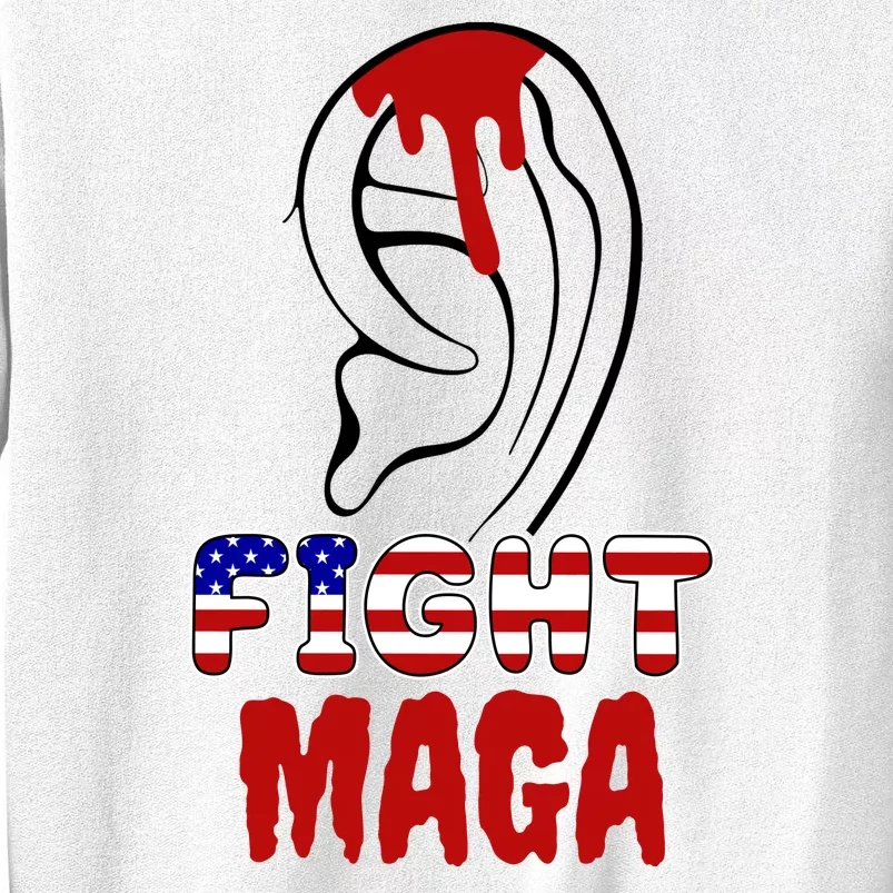 Fight Maga Pro Donald Trump Bleeding Ear Sweatshirt