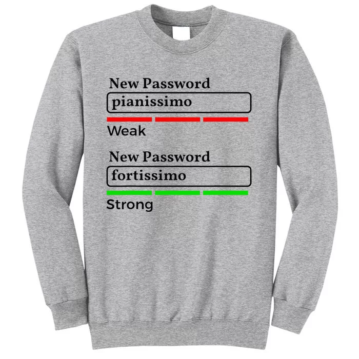 Funny Musician Password Classical Music Theory Class Jokes Tall Sweatshirt