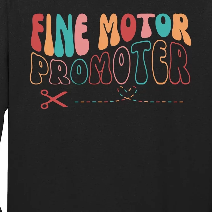 Fine Motor Promoter Ticket Funny Tall Long Sleeve T-Shirt