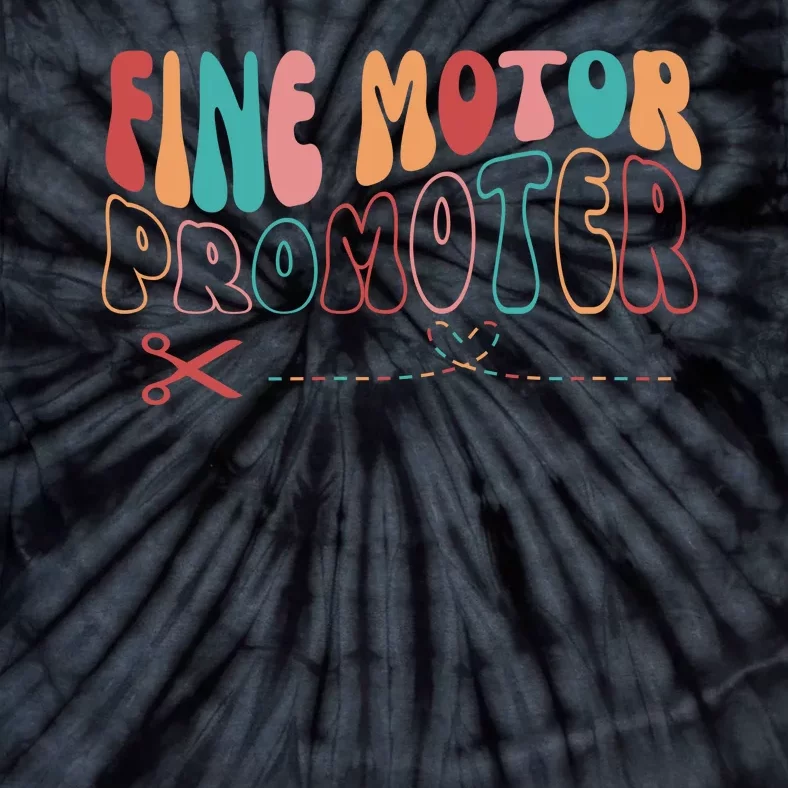 Fine Motor Promoter Ticket Funny Tie-Dye T-Shirt