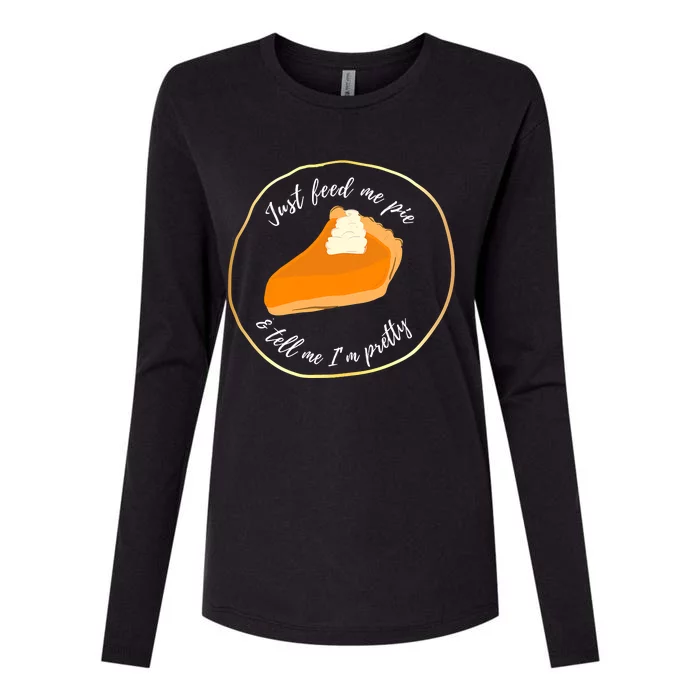 Feed Me Pie ' Tell Me I'm Pretty Womens Cotton Relaxed Long Sleeve T-Shirt