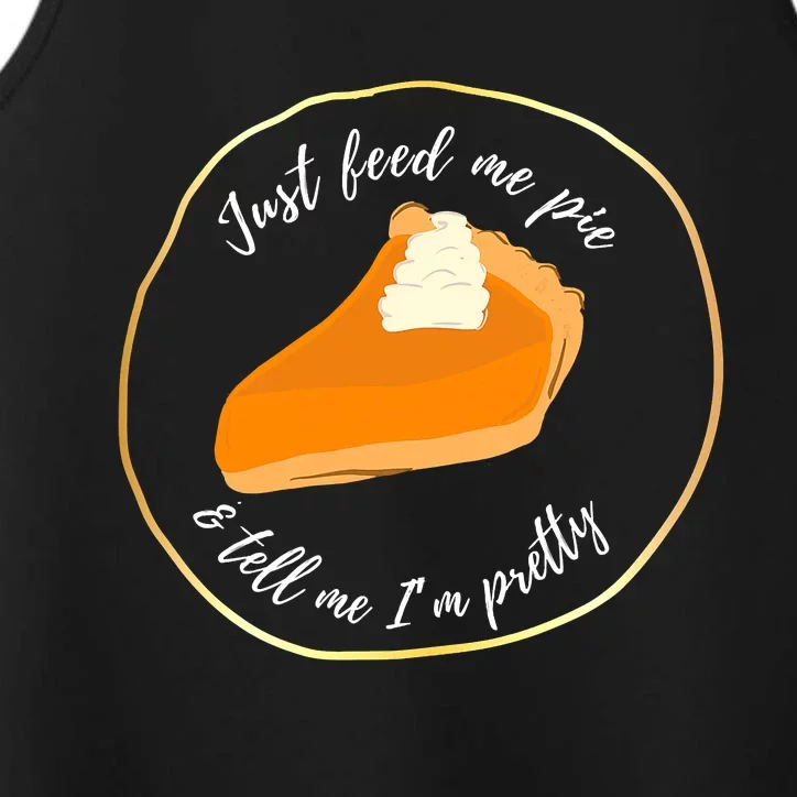 Feed Me Pie ' Tell Me I'm Pretty Performance Tank