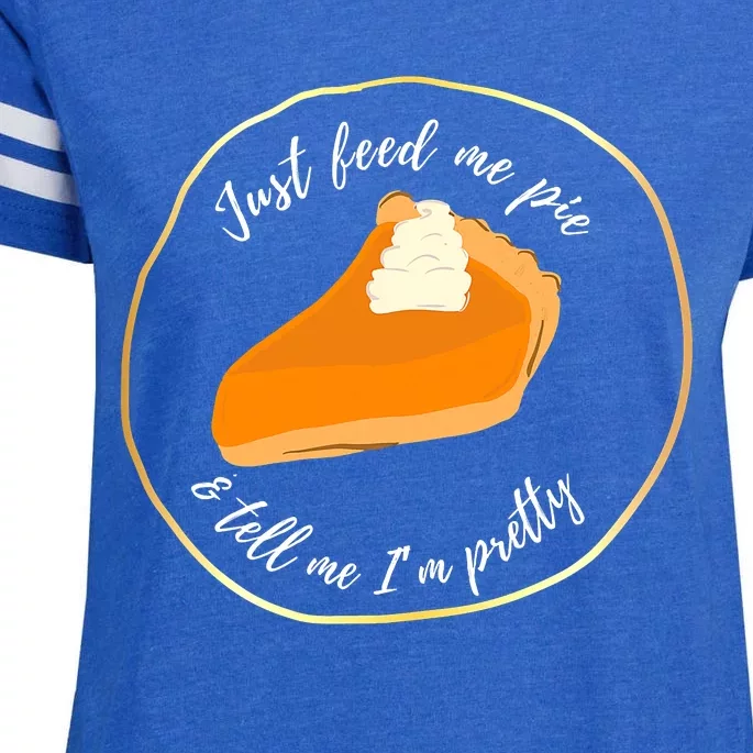 Feed Me Pie ' Tell Me I'm Pretty Enza Ladies Jersey Football T-Shirt