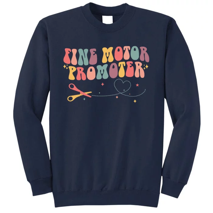 Fine Motor Promoter Occupational Therapy OT Therapist Groovy Tall Sweatshirt