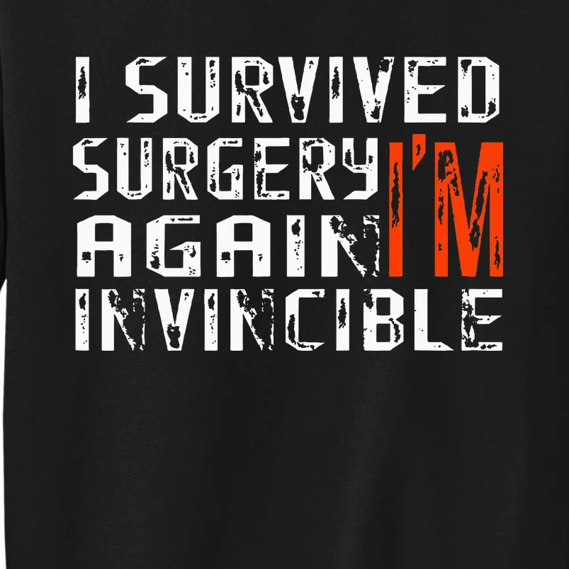 Funny Multiple Post Surgery Get Well Soon For Gift Tall Sweatshirt