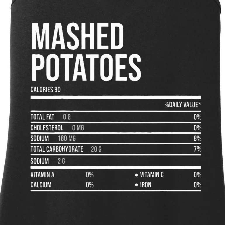 Funny Mashed Potatoes Family Thanksgiving Nutrition Facts Ladies Essential Tank