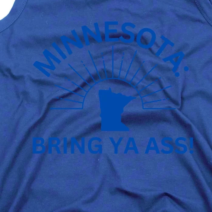 Funny Minnesota Pride Bring Ya Ass Great Gift Tank Top