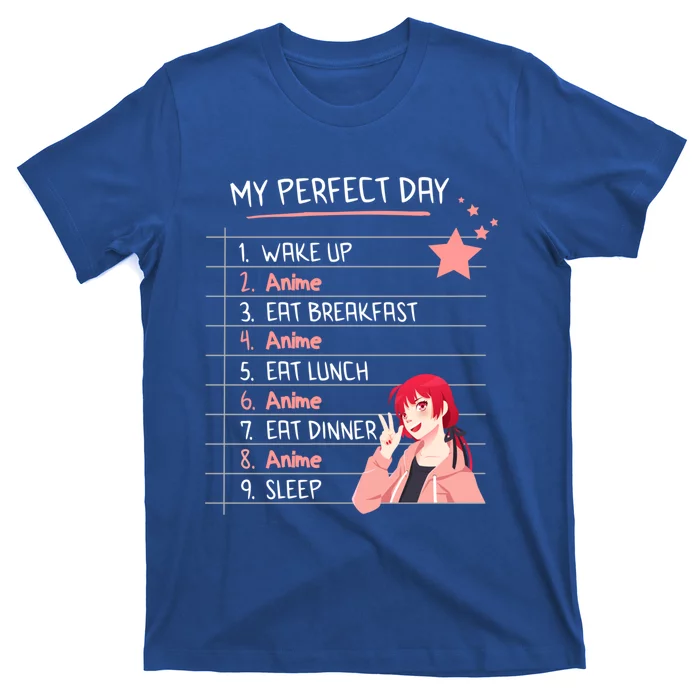 Funny My Perfect Day Anime Kawaii Funny Gift T-Shirt