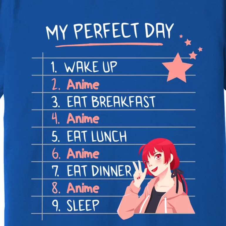 Funny My Perfect Day Anime Kawaii Funny Gift Premium T-Shirt