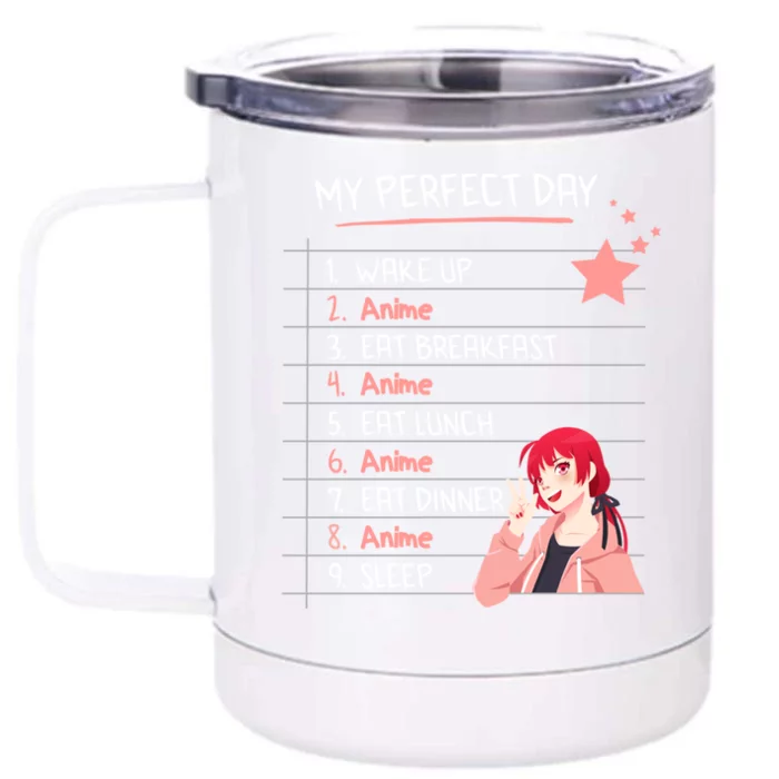 Funny My Perfect Day Anime Kawaii Funny Gift Front & Back 12oz Stainless Steel Tumbler Cup