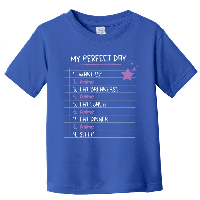 Funny My Perfect Day Anime Kawaii Gift Toddler T-Shirt