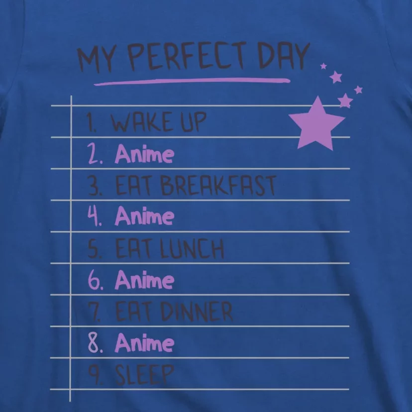 Funny My Perfect Day Anime Kawaii Gift T-Shirt