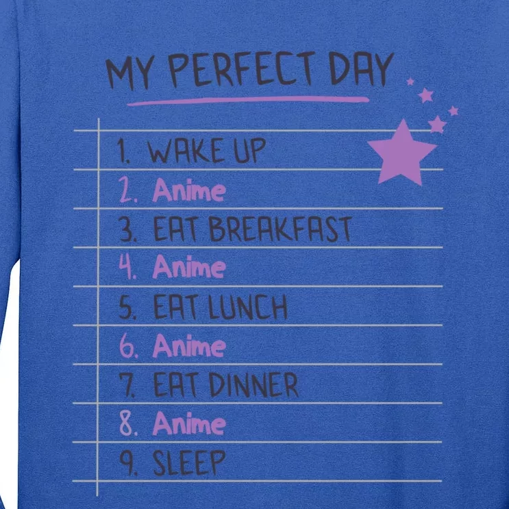 Funny My Perfect Day Anime Kawaii Gift Tall Long Sleeve T-Shirt